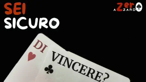 sportello zero azzardo. due carte da gioco con scritto sei sicuro di vincere?